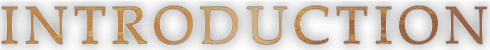 INTRODUCTION